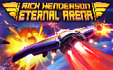 Rick Henderson: Eternal Arena DEMO